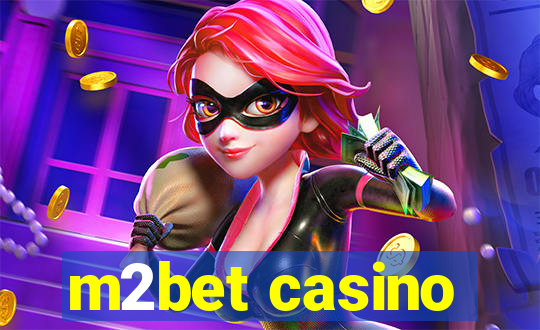m2bet casino
